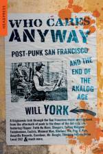 Who Cares Anyway af Will York