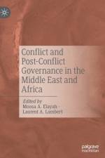 Conflict and Post-Conflict Governance in the Middle East and Africa