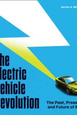 The Electric Vehicle Revolution af Kevin A. Wilson
