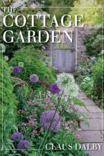 The Cottage Garden af Claus Dalby