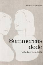 Sommerens døde af Vibeke Grønfeldt