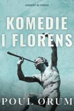 Komedie i Florens af Poul Ørum