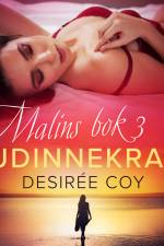 Gudinnekraft - Malins bok 3 af Desirée Coy
