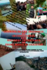 FRAMING OF THE INCIDENTS OF INTERNATIONAL AND NATIONAL IMPORTANCE IN PRINT MEDIA OF PAKISTAN af S M Nazmuz Sakib