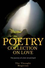 THE POETRY COLLECTION ON LOVE af Chiranjeet Mishra