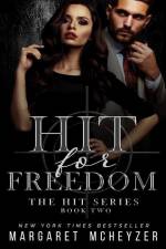 Hit for Freedom af Margaret Mcheyzer