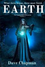 Earth: The Lightwielder Chronicles Volume 1 af Dave Chapman