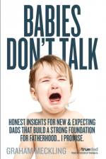 Babies Don't Talk af Graham Meckling