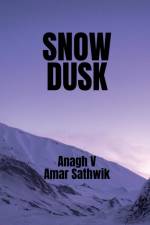 Snow Dusk af Anagh V