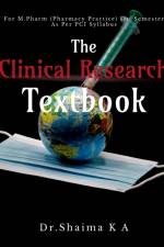 Text Book of Clinical Research for M.Pharm Pharmacy Practice af Shaima