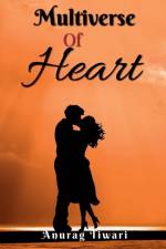 Multiverse of Heart af Anurag Tiwari