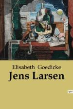 Jens Larsen af Elisabeth Goedicke