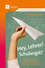 Hey, Lehrer! Schulangst? af Markus Grimminger