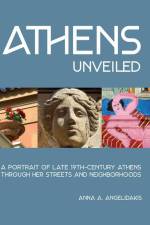 Athens Unveiled af Anna Angelidakis