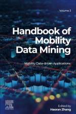 Handbook of Mobility Data Mining, Volume 3 af Haoran Zhang