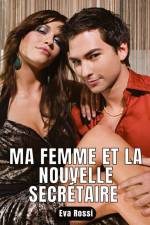 Ma femme et la nouvelle secrétaire af Eva Rossi