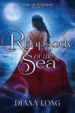 Rhapsody of the Sea af Diana Long