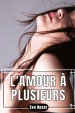 L'Amour à Plusieurs af Eva Rossi