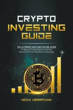 Crypto Investing Guide af Noah Herrmann