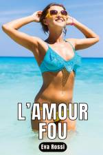 L¿amour Fou af Eva Rossi