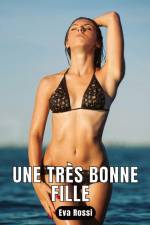 Une Très Bonne Fille af Eva Rossi