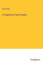 A Progressive French Reader af Paul Girard