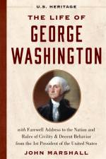 The Life of George Washington (U.S. Heritage) af John Marshall