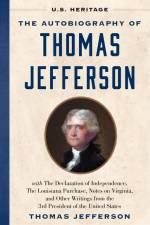 The Autobiography of Thomas Jefferson (U.S. Heritage) af Thomas Jefferson