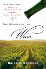 The Geography of Wine af Brian J Sommers