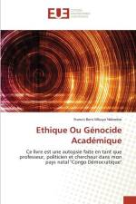 Ethique Ou Génocide Académique af Francis Bent Mboyo Ndombo
