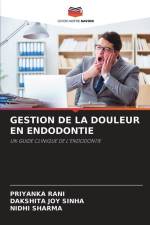 GESTION DE LA DOULEUR EN ENDODONTIE af Priyanka Rani