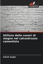 Utilizzo delle ceneri di stagno nel calcestruzzo cementizio af Satish Gupta
