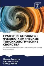 GRAFEN I DERIVATY : FIZIKO-HIMIChESKIE TOKSIKOLOGIChESKIE SVOJSTVA af Mauro Luizetto