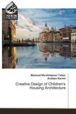 Creative Design of Children's Housing Architecture af Masoud Ebrahimpour Taher