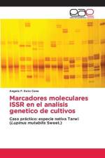 Marcadores moleculares ISSR en el analisis genetico de cultivos af Angela F. Sota Cano