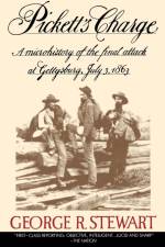 Pickett's Charge af George Rippey Stewart
