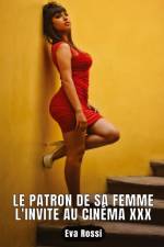 Le patron de sa femme l'invite au cinéma XXX af Eva Rossi