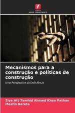 Mecanismos para a construção e políticas de construção af Ziya Att Tamhid Ahmed Khan Pathan