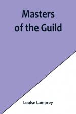 Masters of the Guild af Louise Lamprey