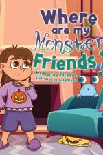 Where are my monster friends? af Rachel R.