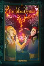 The Hidden Crystals af R. Dawnraven