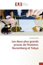 Les deux plus grands procès de l'histoire: Nuremberg et Tokyo af Jean Senat Fleury