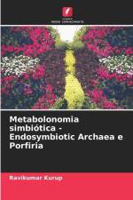 Metabolonomia simbiótica - Endosymbiotic Archaea e Porfiria af Ravikumar Kurup