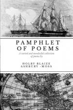 Pamphlet Of Poems af Holby Ashbury - Moss