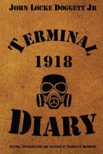Terminal Diary 1918 af John Locke Doggett Jr