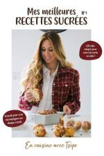 Mes meilleures recettes sucrées N°1: En cuisine avec Tsipo af En Cuisine Avec Tsipo