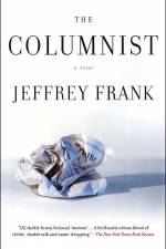 The Columnist af Jeffrey Frank