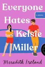 Everyone Hates Kelsie Miller af Meredith Ireland