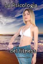 La Psicología del fitness af Ubaldo Sánchez Gutiérrez