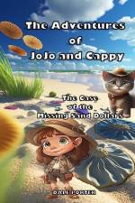 The Adventures of JoJo and Cappy: The Case of the Missing Sand Dollars af Dale Alan Porter